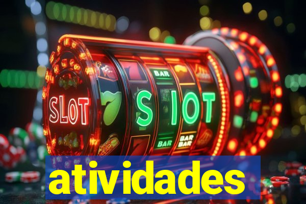 atividades educativas neri santos